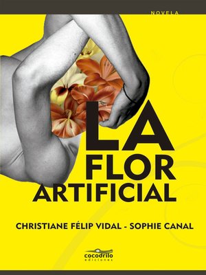 cover image of La flor artificial